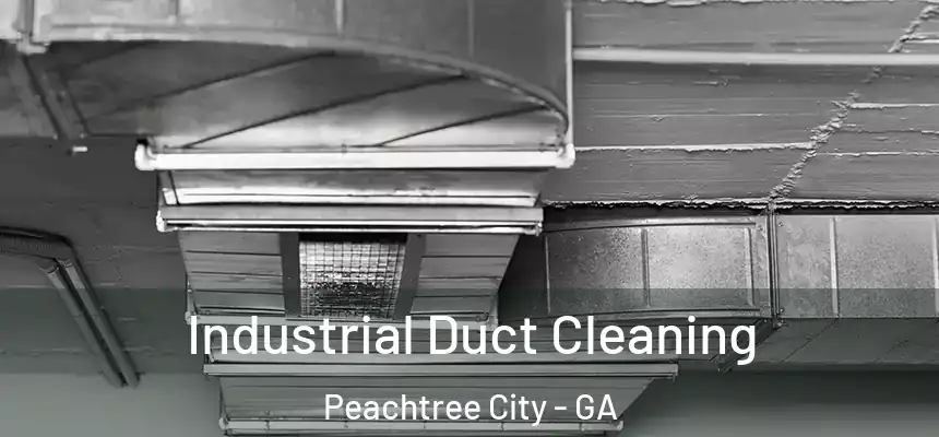  Industrial Duct Cleaning Peachtree City - GA